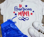All American Mama Graphic T (S - 3XL)